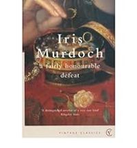 Iris Murdoch - Une défaite assez honorable