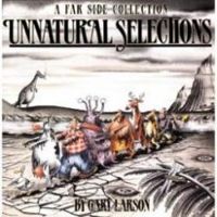 Gary Larson - Unnatural Selections