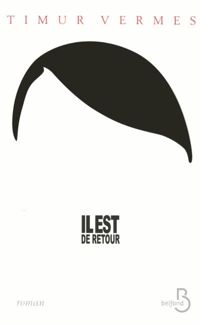 Couverture du livre Il est de retour - Timur Vermes