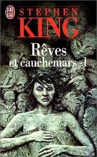 Couverture du livre Rêves et cauchemars - Stephen King