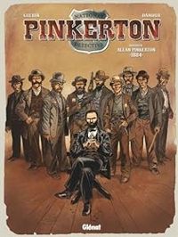 Remi Guerin - Dossier Allan Pinkerton 1884