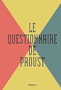 Raymond Queneau - Romain Gary - Antoine Blondin - Georges Simenon - Louis Aragon - Roger Nimier - Le Questionnaire de Proust