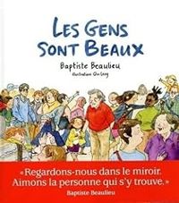 Couverture du livre Les gens sont beaux - Baptiste Beaulieu