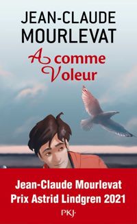 Couverture du livre A comme voleur - Jean Claude Mourlevat