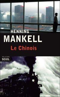 Henning Mankell - Le Chinois