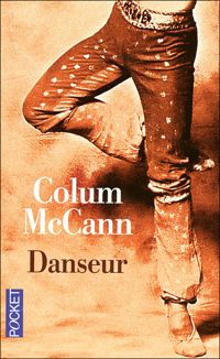 Couverture du livre Danseur - Colum Mccann - Jean Luc Piningre