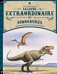 Couverture du livre Le livre extraordinaire des dinosaures - Jean Jullien