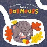 Couverture du livre Les P'tits dormeurs - Francoise Laurent - Chloe Du Colombier