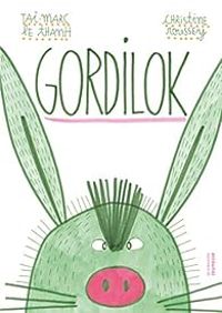 Couverture du livre Gordilok - Tai Marc Le Thanh