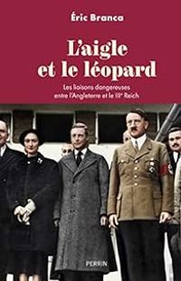 Couverture du livre L'aigle et le léopard - Eric Branca