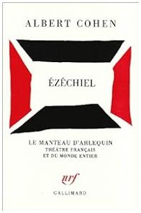 Couverture du livre Ezéchiel - Albert Cohen