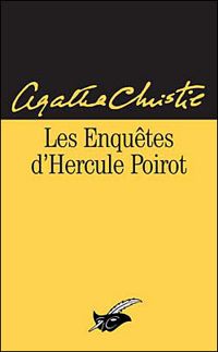 Agatha Christie - Les Enquêtes d'Hercule Poirot