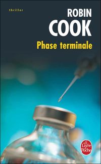 Robin Cook - Phase terminale