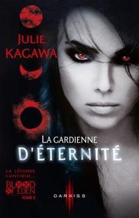 Julie Kagawa - La gardienne d'éternité