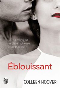 Colleen Hoover - Éblouissant