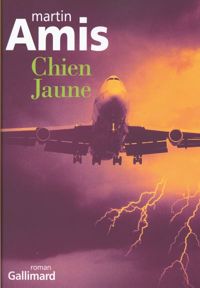 Martin Amis - Chien Jaune