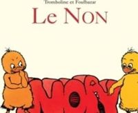 Couverture du livre Tromboline et Foulbazar : Le non - Claude Ponti