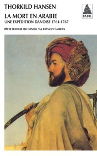 Thorkild Hansen - Mort En Arabie (la) Bab N°100 Ne