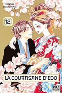 Kanoko Sakurakouji - La courtisane d'Edo