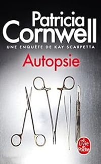 Patricia Cornwell - Autopsie