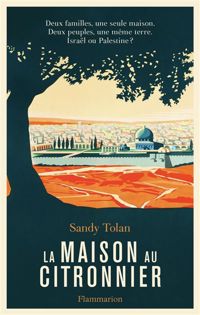 Couverture du livre La maison au citronnier - Sandy Tolan