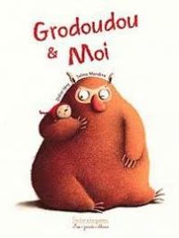 Didier Lévy - Selma Mandine(Illustrations) - Grodoudou & moi