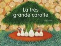 Satoe Tone - La très grande carotte