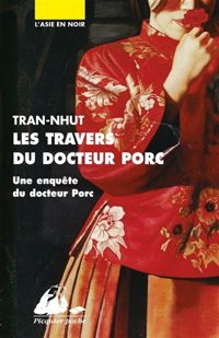 Tran-nhut - Les travers du docteur Porc 