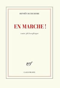 Couverture du livre En marche ! - Benoit Duteurtre