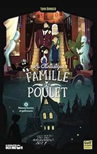 Couverture du livre Maison hantée et gallinacés - Yann Rambaud