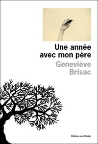 Couverture du livre Une année avec mon père - Genevieve Brisac