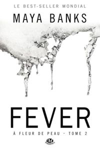 Couverture du livre Fever - Maya Banks