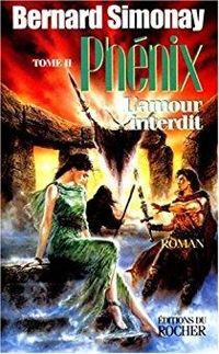 Couverture du livre La trilogie de Phénix, II : Graal - Bernard Simonay