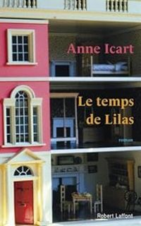 Anne Icart - Le temps de Lilas