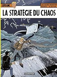 Couverture du livre La Stratégie du chaos - Jacques Martin - Frederic Regric