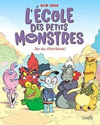 Couverture du livre Dur, dur, d'être Boloss ! - Beka 