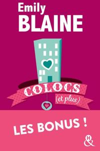 Couverture du livre Colocs (et plus) L'intégrale des bonus  - Emily Blaine