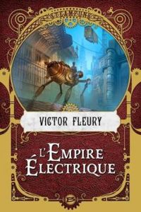 Couverture du livre L'Empire Électrique - Victor Fleury