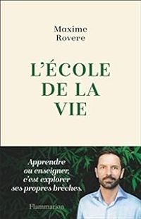 Couverture du livre L'école de la vie - Maxime Rovere