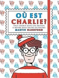 Martin Handford - Où est Charlie ?