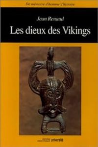 Jean Renaud - Les dieux des Vikings