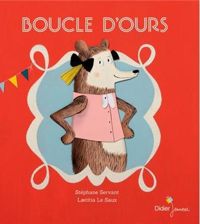 Stéphane Servant - Laetitia Le Saux(Illustrations) - Boucle d'ours