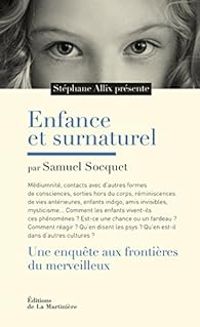 Samuel Socquet - Enfance et surnaturel