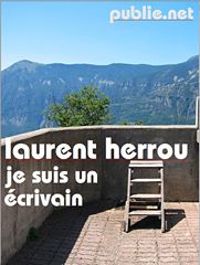 Laurent Herrou - Je suis un écrivain