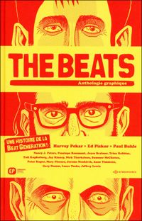 Harvey Pekar - Ed Piskor(Dessins) - THE BEATS