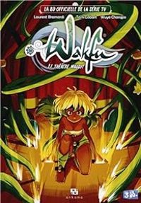 Couverture du livre Wakfu : Le théâtre maudit - Wuye Changjie - Laurent Bramardi - Tom Gobart