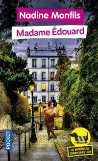 Nadine Monfils -  Madame Edouard