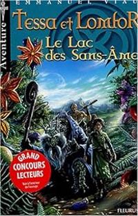 Couverture du livre Le lac Sans-Âmes - Emmanuel Viau