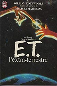 Couverture du livre E.t. l'extra-terrestre - William Kotzwinkle