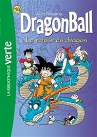 Akira Toriyama - Le retour du dragon 